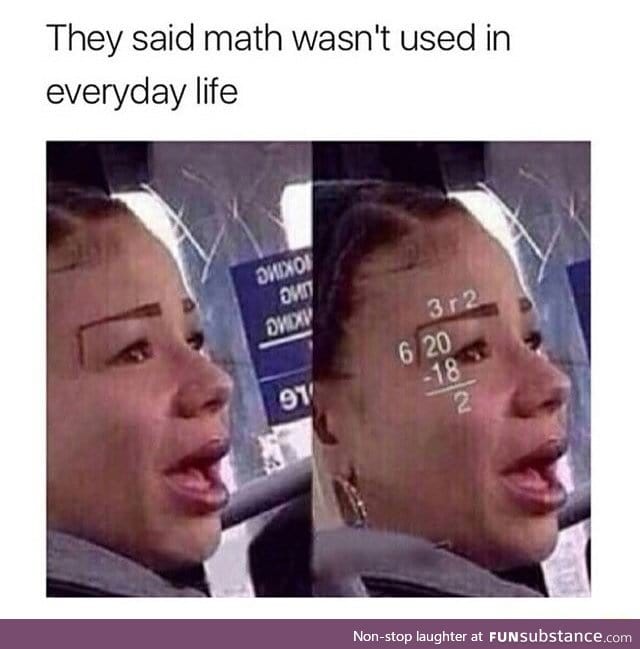 Math in everyday life