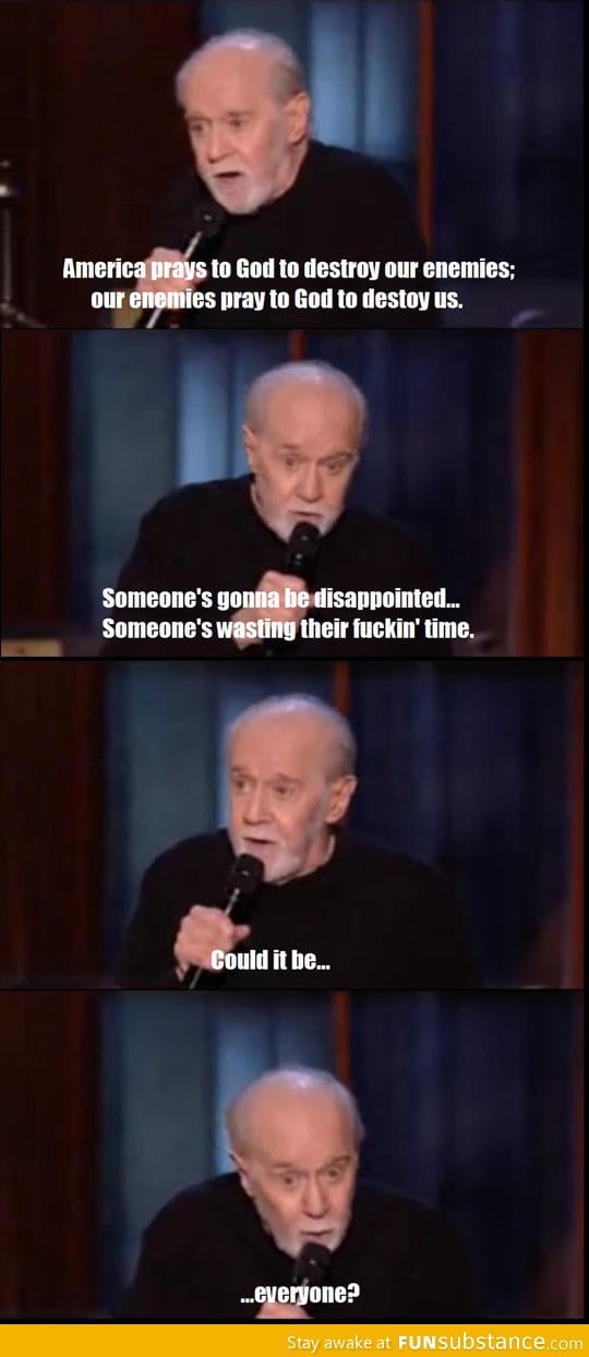 George Carlin hits the nail on the head