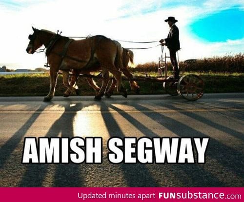 Amish Segway