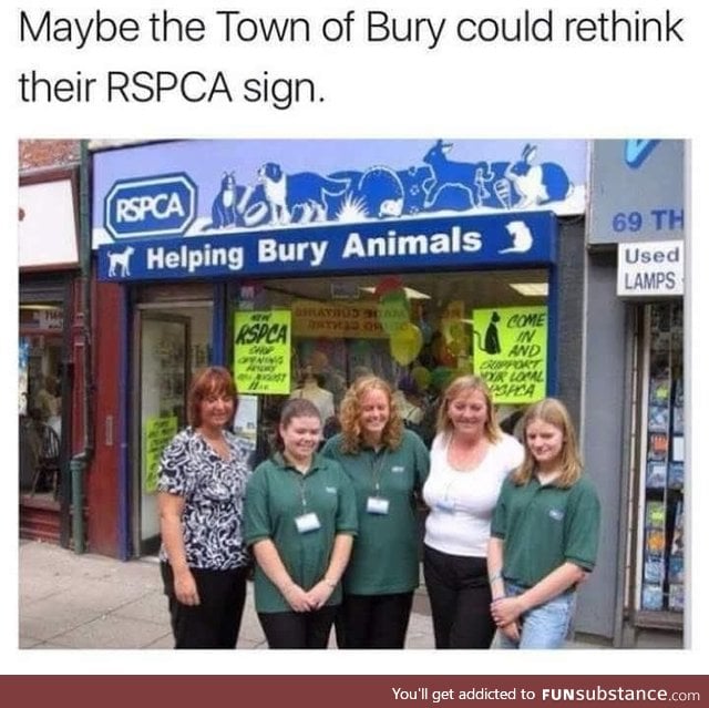 Bury RSPCA did not think this sign through