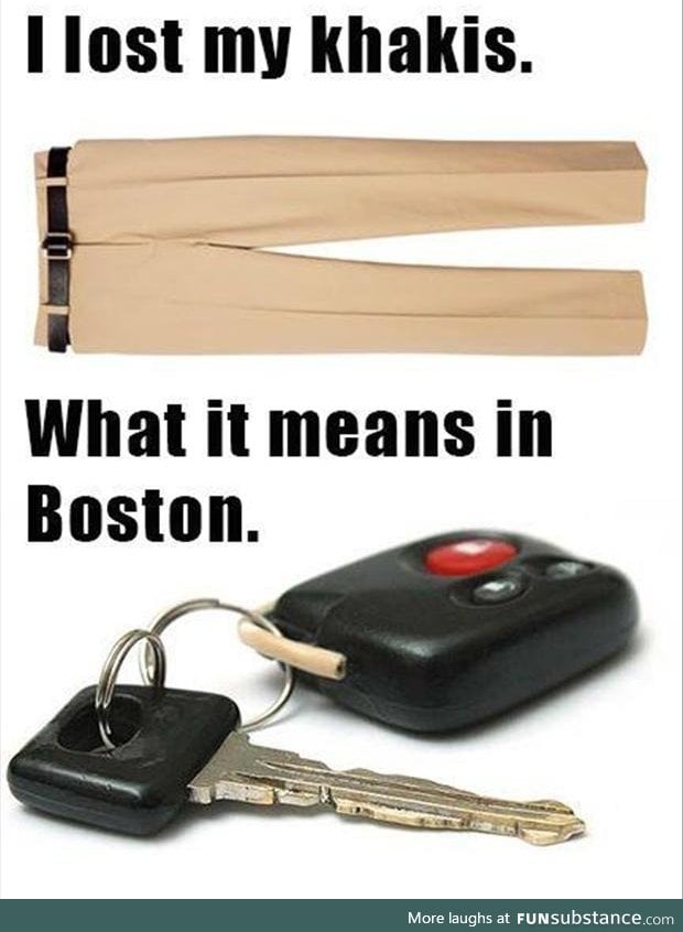 I'm from New England... can confirm.