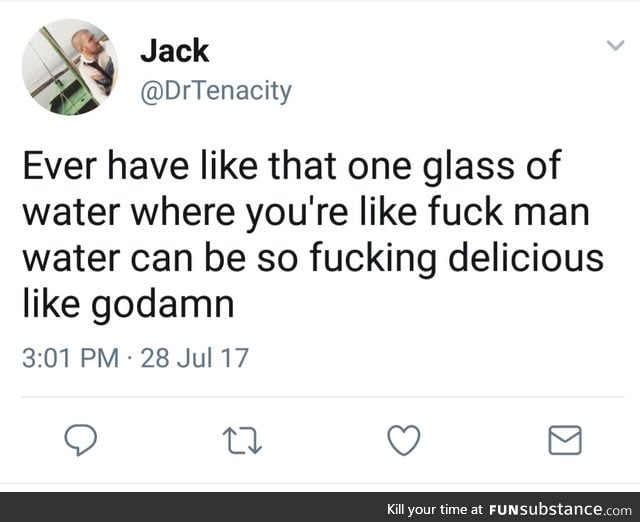 Delicious water