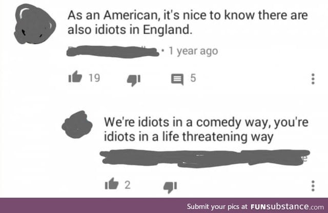 Being an idiot: Americans vs Englishmen