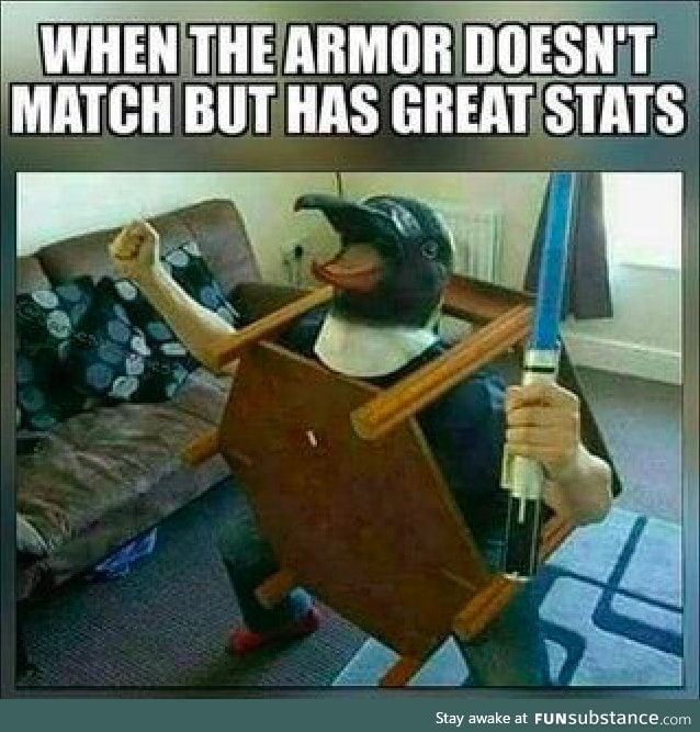 Best armor usually looks the worse