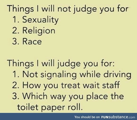 Things to judge people on