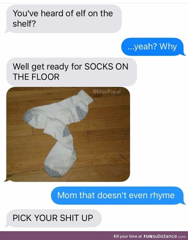 Have you heard of socks on the floor?