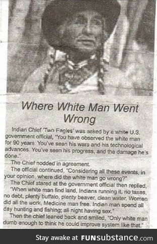 Where the white man went wrong