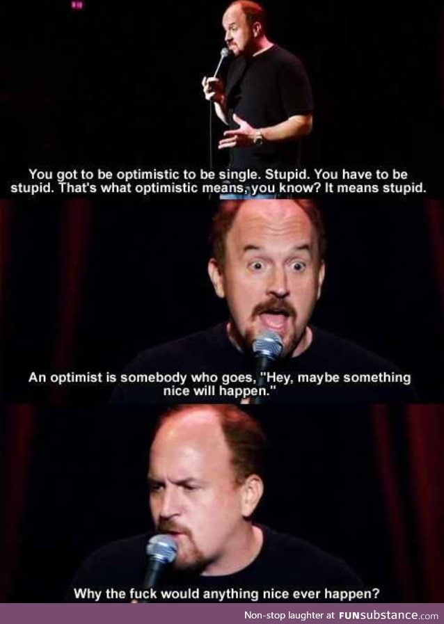 Louis C.K. on optimism