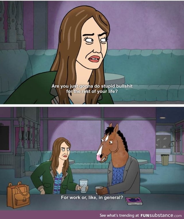 Bojack is too relatable 