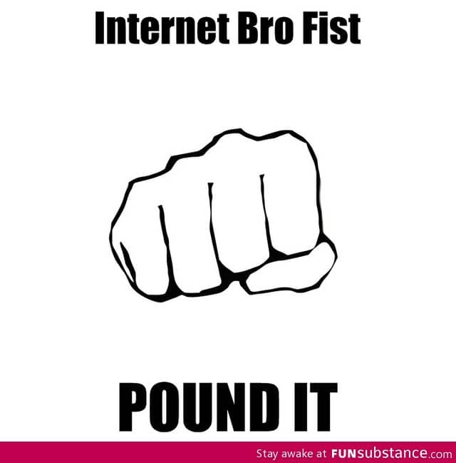 bro fist