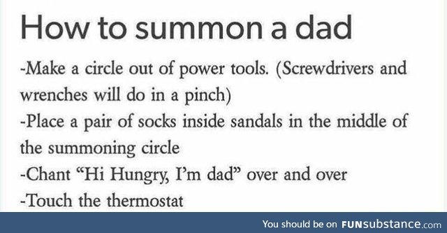 How to summon a dad