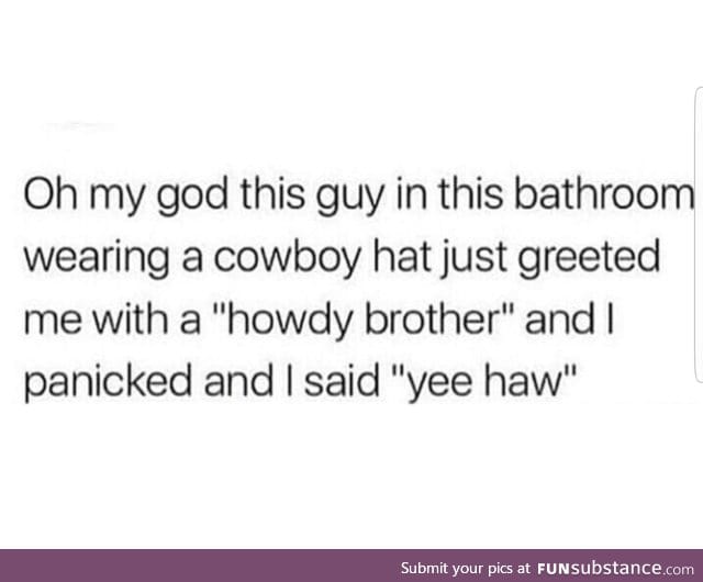 Yee haw