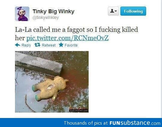 Oh tinky winky