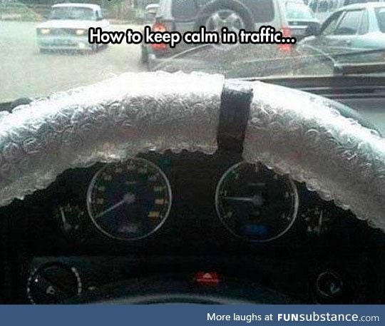 How to keep calm in traffic