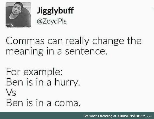 Commas matters