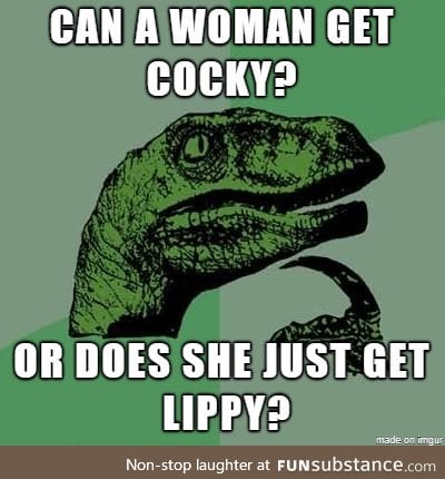 Philosoraptor on the differences between men and women