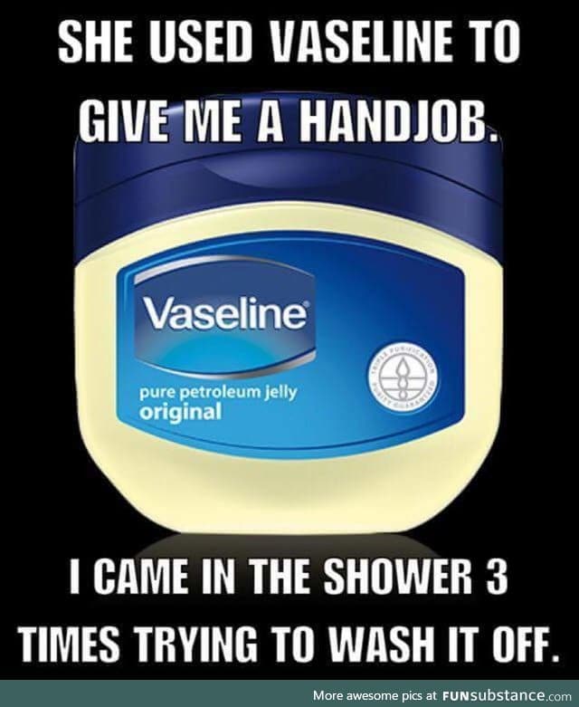 Vaseline