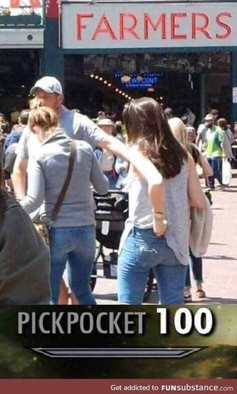 Pickpocket: 100