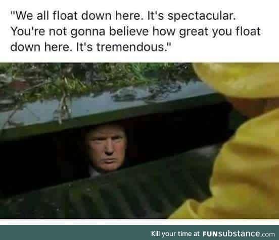 The floats down here are YUGE, believe me.