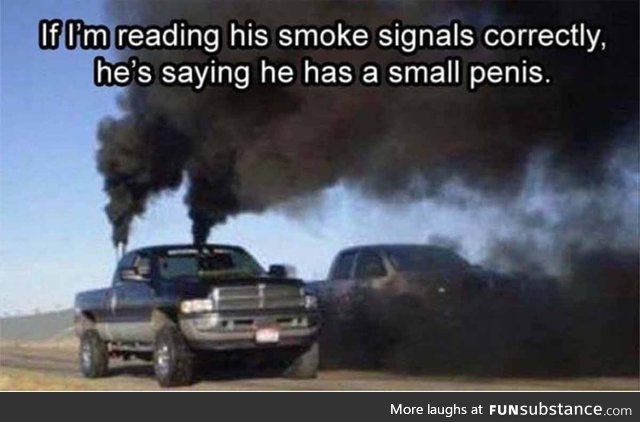 Smoke signals