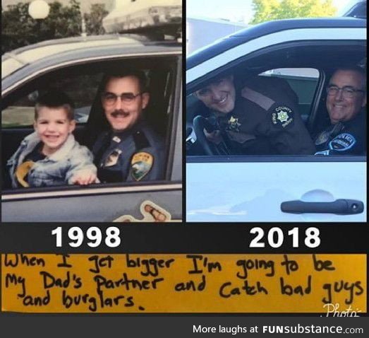 A son who predicted he would follow in his father's footsteps and become a police