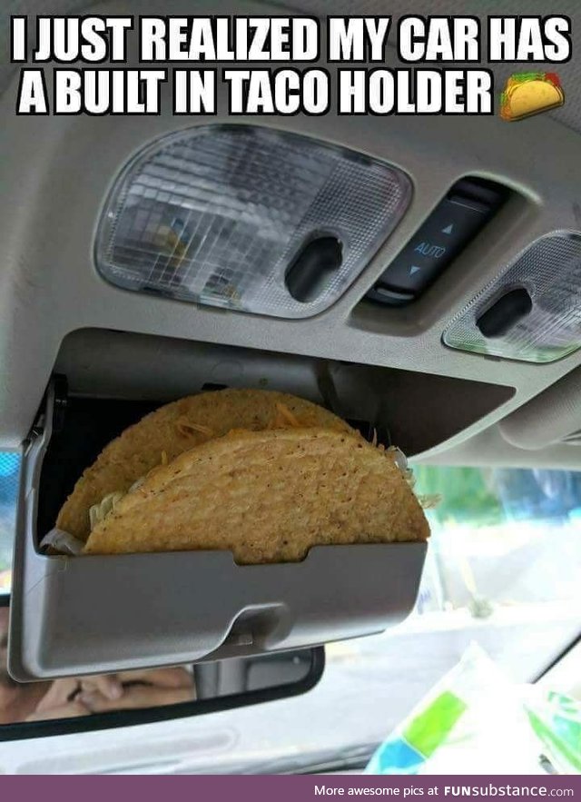 Car has a Taco holder