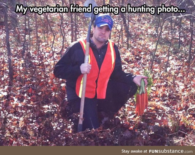 Hunting with a vegetarian