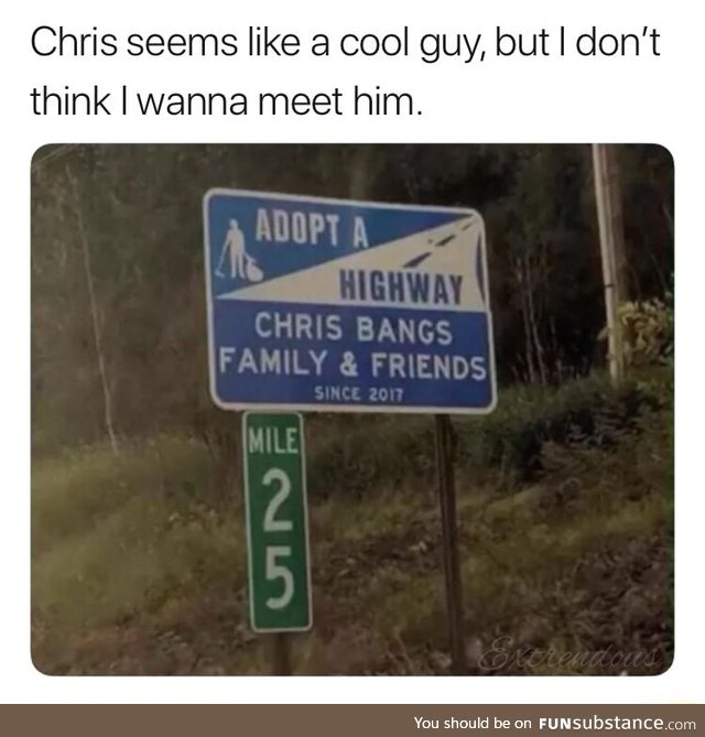 Chris seems scary