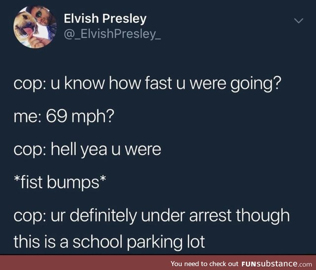 He thought he was slick