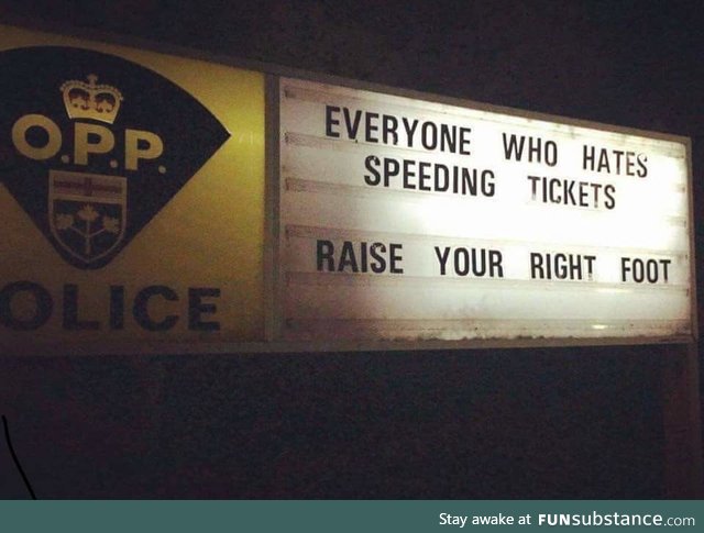 This Ontario Provincial Police sign is quite clever