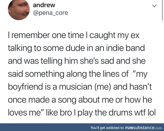 A musician boyfriend