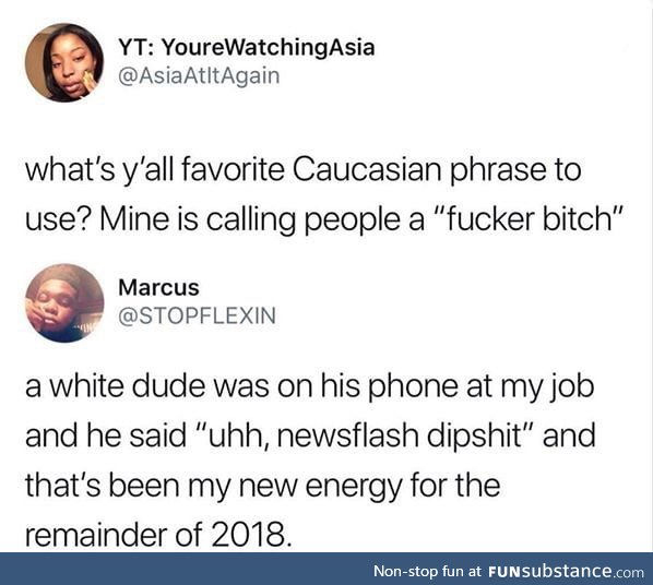 Newsflash dipshit