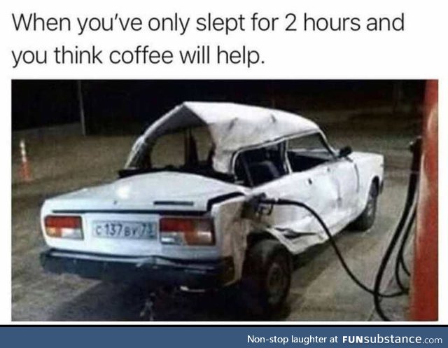 Coffee won’t help