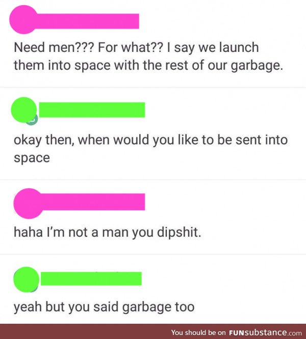 Take out the garbage