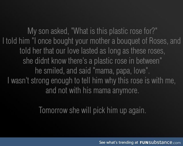 Take your Time. Papa's shouldn't Hide their Emotions. What is your Story?