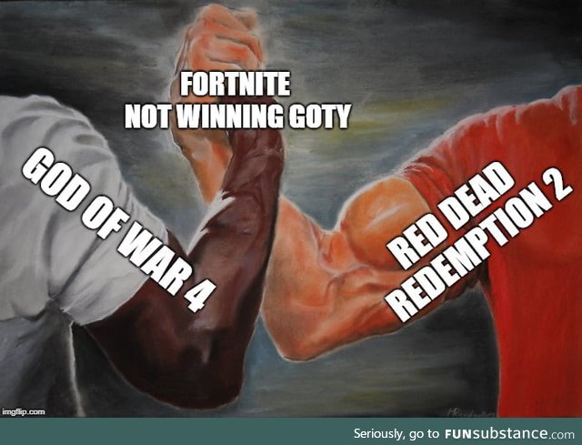 Because f**k Fortnite