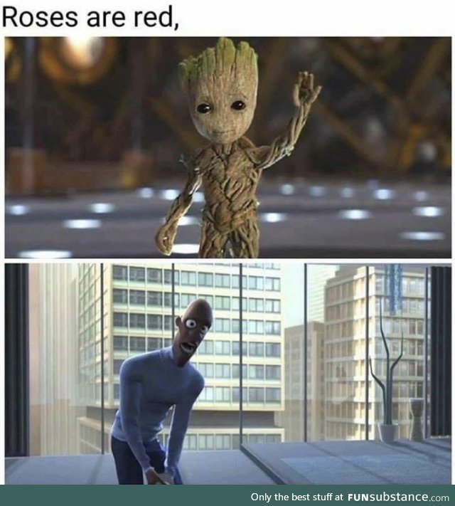 I’m groot!