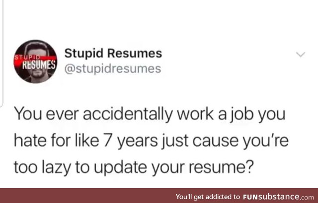 It's gotta be easier than figuring out those resume templates