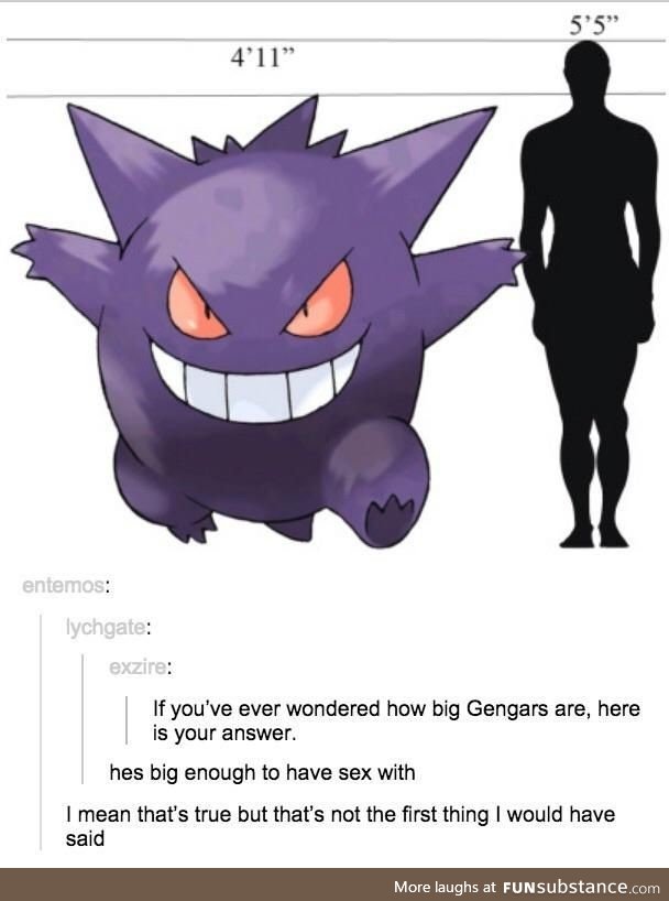 Gengars are 4’11”