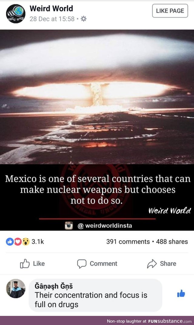 Mexico why you no mako nuclear bombo?