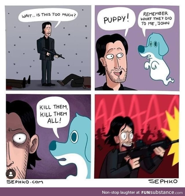 Its John Wick's Dog...... Credit: Sephko