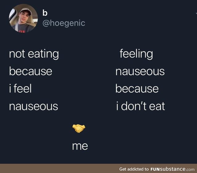 Not eating feeling because nauseous