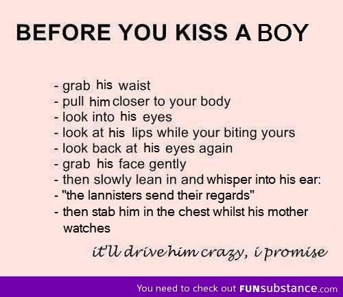 Before you kiss a boy