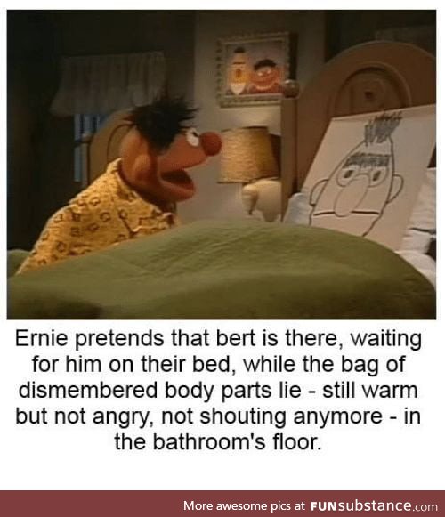 It is time for Bert & Ernie memes! Please comment your favourite ones