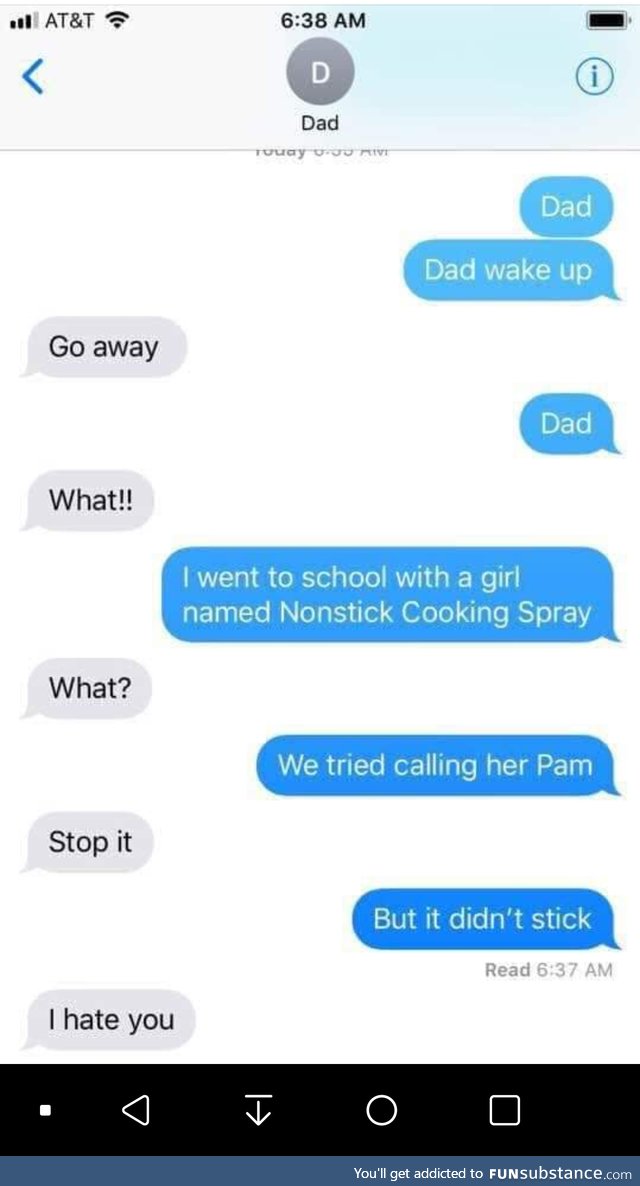 Hey Dad, you know Pam?