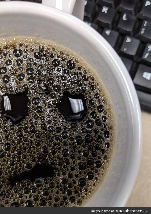 My coffee looks like he just forgot about a meeting