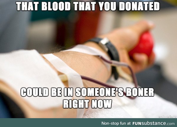 Give blood