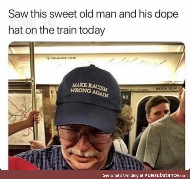 Racism bad ,old man good