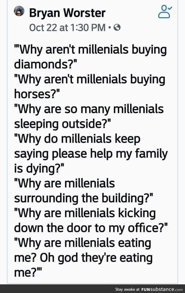 Dang millenials