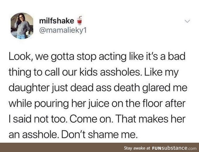 Kids can be little shits